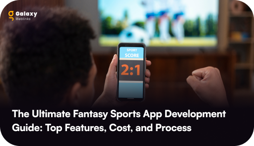 Building the Best: Top Fantasy Sports App Development Trends for 2025